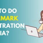 how to do trademark registration in India?
