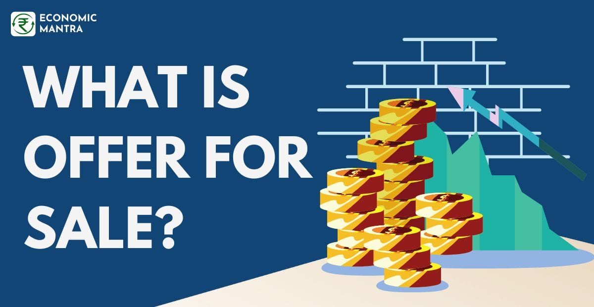 What does Offer for Sale or OFS mean in IPO?